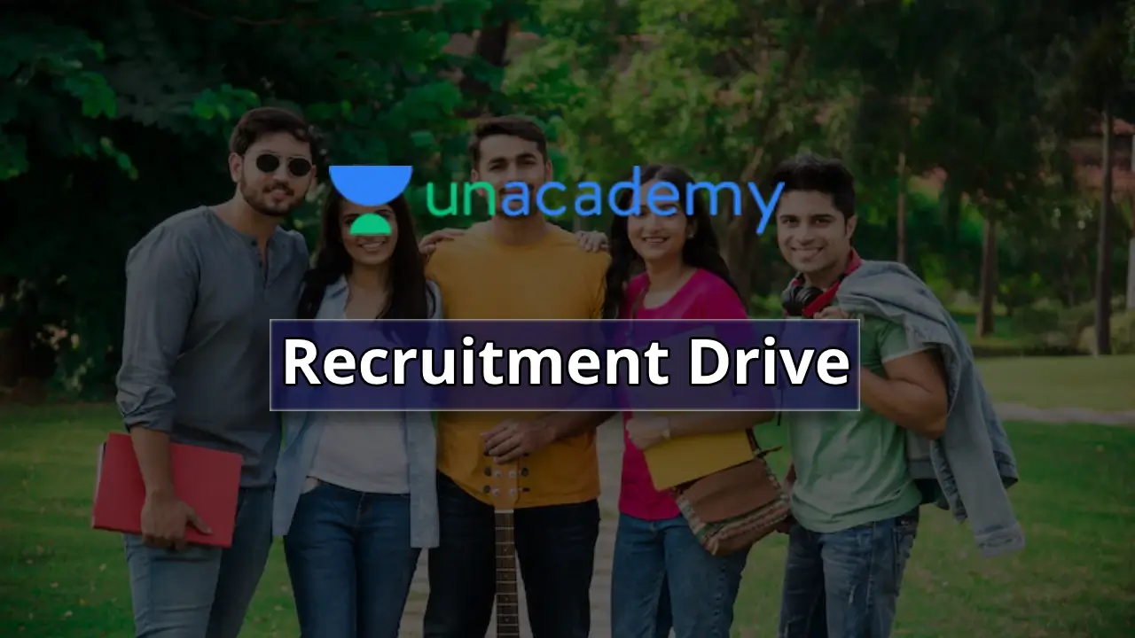 Unacademy Recruitment 2025 | Academic Counsellor | Apply Now